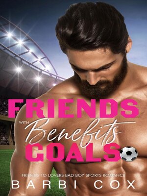 cover image of Friends with Benefits Goals